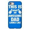 this is what an awesome dad looks like iPhone 8