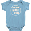 real men make twins Baby Onesie