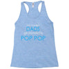 best dad get promoted to pop pop Racerback Tank