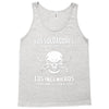 los soldadores fueron creados porque... Tank Top