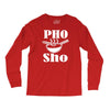 pho sho Long Sleeve Shirts