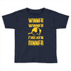 winner winner chicken dinner Toddler T-shirt