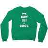 bow ties are cool Crewneck Sweatshirt