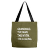 granddad the man the myth the legend Tote Bags
