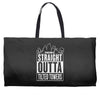 straight outta tilted towers Weekender Totes