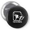 this is sparta funny  film Pin-back button