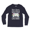 i love video games. Long Sleeve Shirts