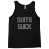 suits suck! t shirt t funny comedy on tv large Tank Top