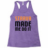 strava made me do it Racerback Tank