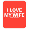 I Love It When My Wife Lets Me Go Cycling Mousepad