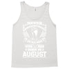 Never Underestimate Old Man Who Was Born August Tank Top