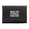 maybe you literally can even Accessory Pouches