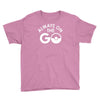 always on the go Youth Tee