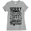 This Girl Is Taken By A Super Sexy January Boyfriend Ladies Fitted T-Shirt