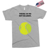 There is No Off-Season Exclusive T-shirt