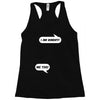 I am Hungry Me Too Mom and Baby Talking Racerback Tank