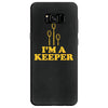 i'm a keeper Samsung Galaxy S8