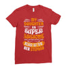 My Daughter Is Super Awesome Her Stepdad Ladies Fitted T-Shirt