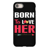 couple tshirt   born to love her iPhone 8