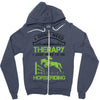 I Don't Need Therapy Just to Do Horseriding Zipper Hoodie