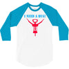 i need a hug 3/4 Sleeve Shirt