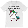 dad of the birthday girl T-Shirt