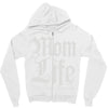 mom lifemom life Zipper Hoodie