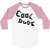 cool dude 2 3/4 Sleeve Shirt