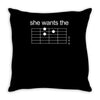 she wants the d   guitar chord(,she,wants,joke,visual,pun,funny,humor, Throw Pillow