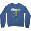 The Walking Dad Crewneck Sweatshirt