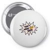 that's what she said Pin-back button