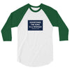 Sometimes the King is a Woman 3/4 Sleeve Shirt