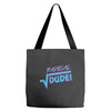 radical dude! Tote Bags