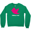 follow me Crewneck Sweatshirt