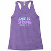 she is strong Racerback Tank
