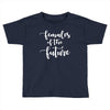 females of the future Toddler T-shirt