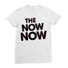the now now Ladies Fitted T-Shirt