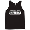 Put A Dent In The Universe Tank Top