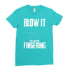 alien blow it fingering Ladies Fitted T-Shirt