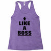 like a boss Racerback Tank