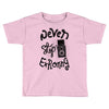never stop exploring Toddler T-shirt