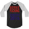 bernie fucking sanders 2016 for americans president 3/4 Sleeve Shirt