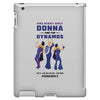 One Night Only Donna And The Dynamos iPad 3 and 4 Case
