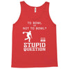 to bowl or not to bowl Tank Top