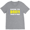 born to drum forced to work V-Neck Tee
