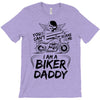 You Cant Scare Me I am Biker Daddy T-Shirt