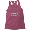 massage therapist Racerback Tank