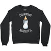 Drinking Buddies Crewneck Sweatshirt