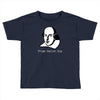 prose before hos Toddler T-shirt
