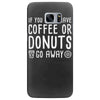 coffee or donuts Samsung Galaxy S7 Edge Case
